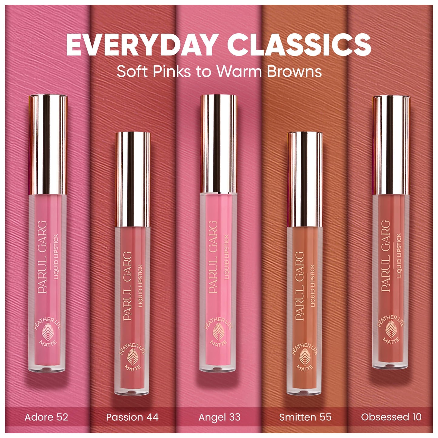 Parul Garg Beauty Everyday Classics: 5 Bestselling Nude Liquid Lipsticks | Adore, Angel, Smitten, Passion, Obsessed