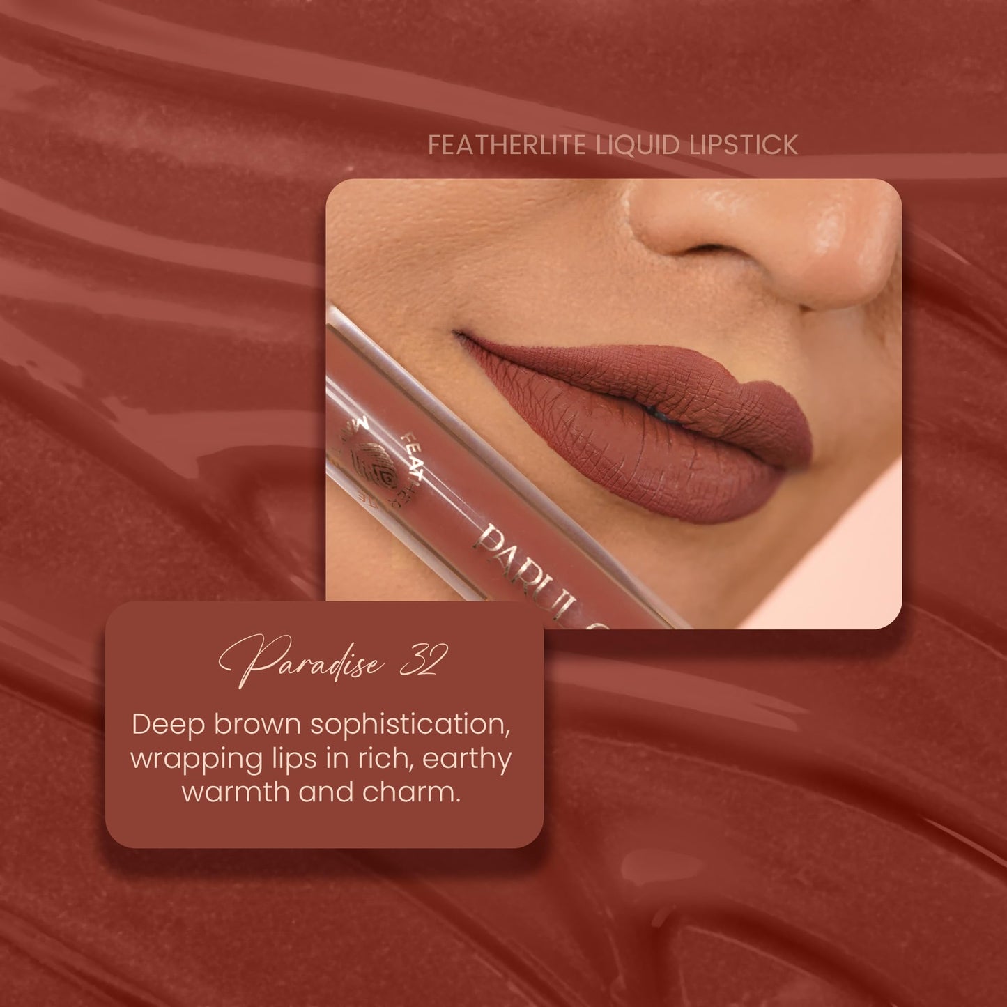 Parul Garg Beauty Featherlite Matte Liquid Lipstick | High-Pigment, Long-Wear & Non-Drying | Lightweight & Transfer-Proof | 100% Vegan & Clean Beauty | Paradise 32 - Rich Brown| 2.5ml